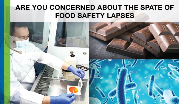 Are You Concerned About The Spate Of Food Safety Lapses